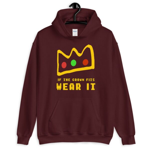 if the crown fits wear it Hoodie - Crown Hoodie - Unisex Hoodie - Image 3