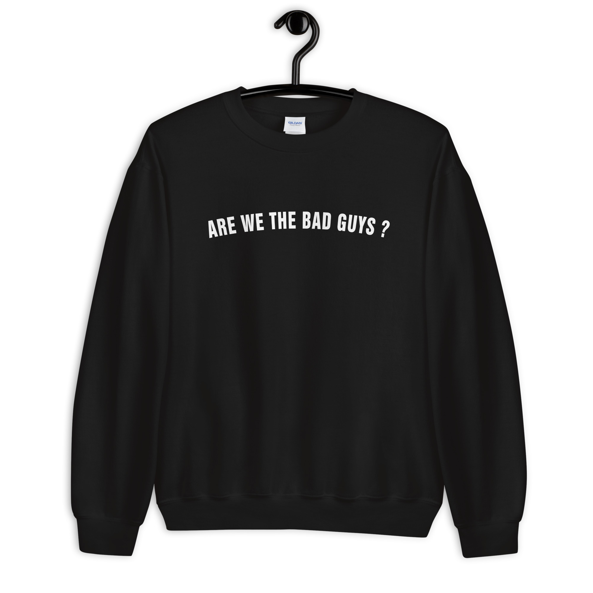 Are we the bad guys Sweatshirt - Tommy Sweatshirt - Gifts for Gamers - Unisex Sweatshirt
