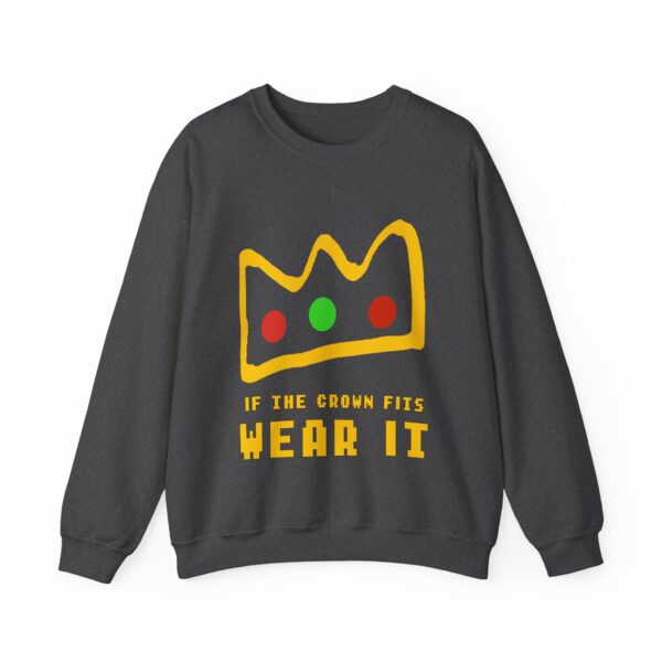 if the crown fits wear it Sweatshirt - Crown Sweatshirt - Unisex Heavy Blend Crewneck Sweatshirt - Image 4