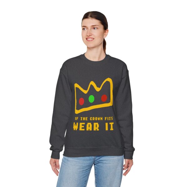 if the crown fits wear it Sweatshirt - Crown Sweatshirt - Unisex Heavy Blend Crewneck Sweatshirt - Image 6
