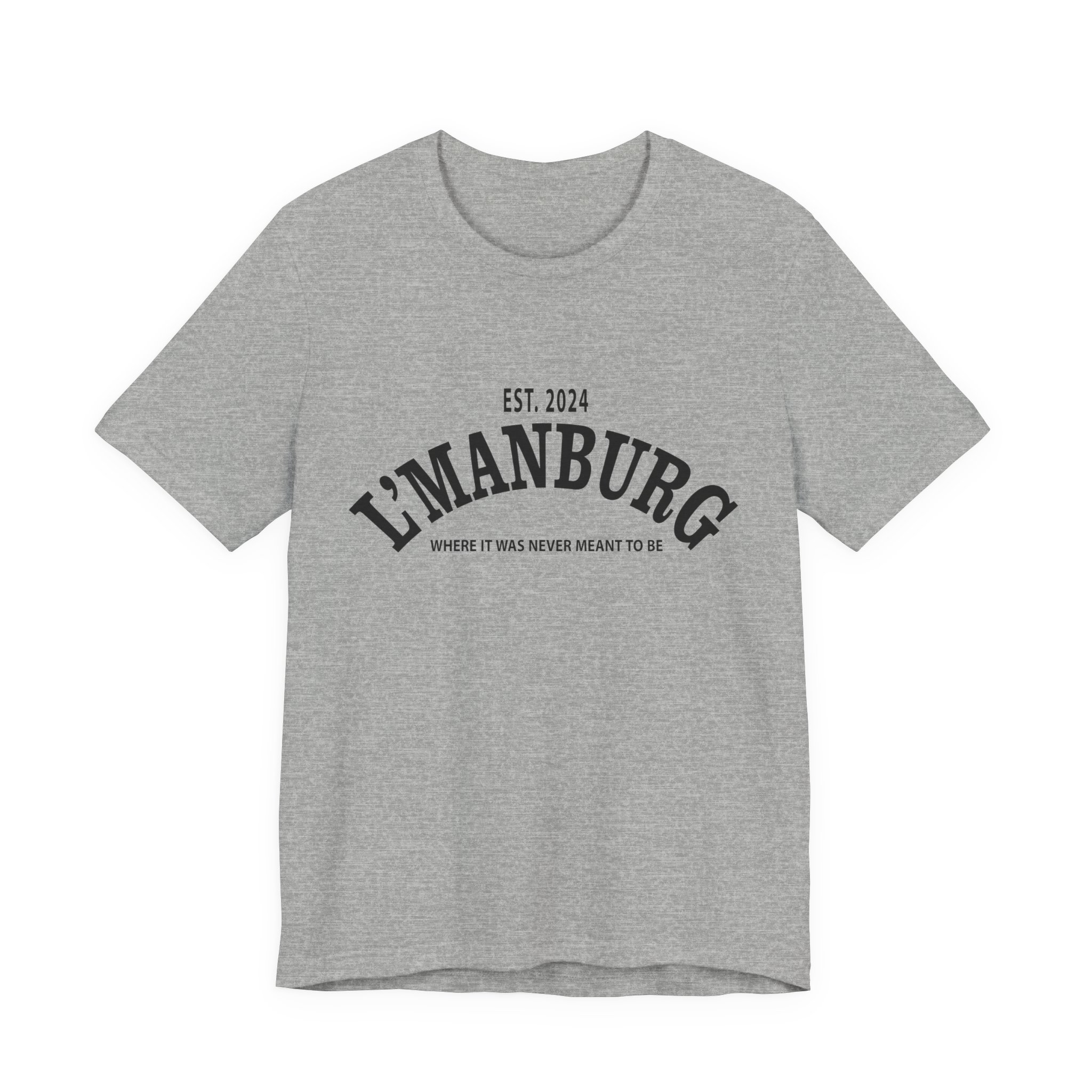 Where it was never meant to be Shirt - Gift For Gamers - Unisex Jersey Short Sleeve Tee - Image 3
